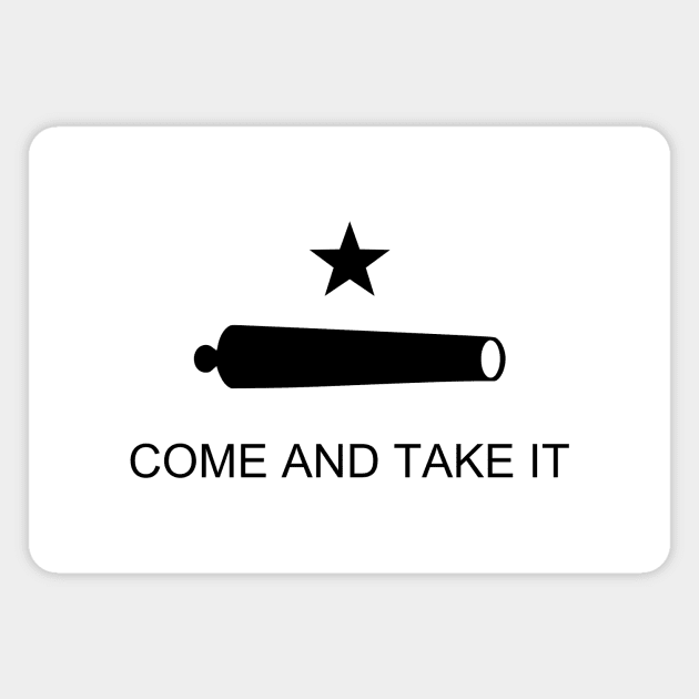 Come and Take It Flag Magnet by NeilGlover